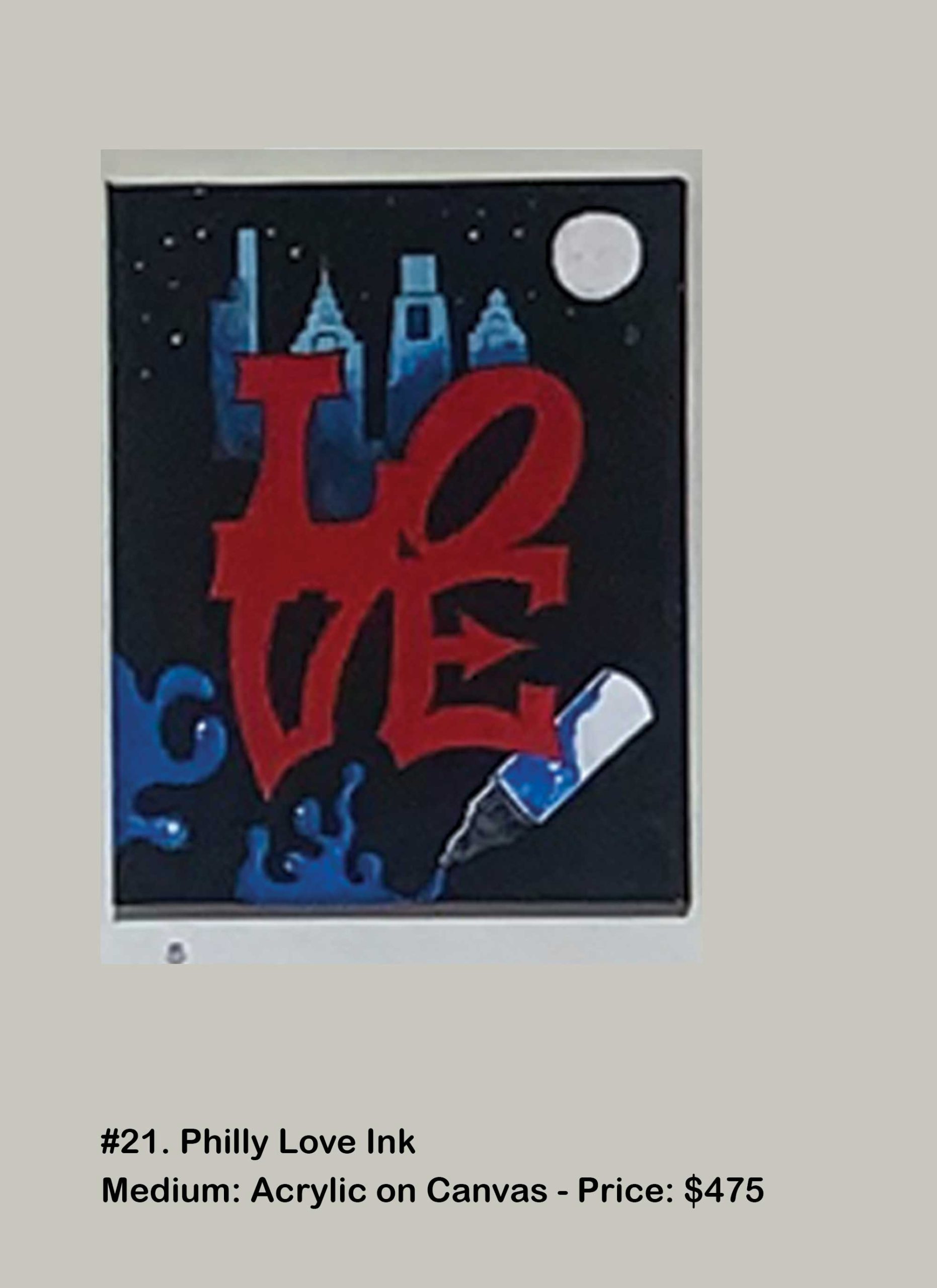 #21. Philly Love Ink Medium: Acrylic on Canvas | Price: $475